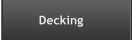Decking